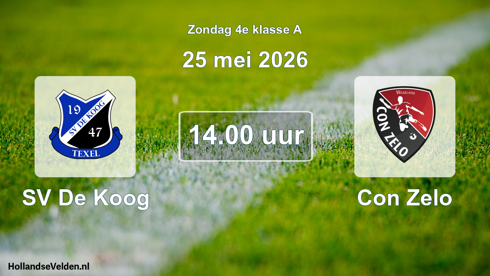 Scheduled Match: SV De Koog - Con Zelo (25 May 2026)