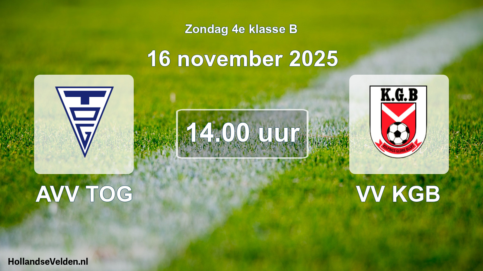 Scheduled Match: AVV TOG - VV KGB (16 November 2025)