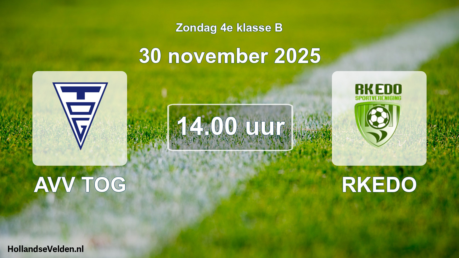 Scheduled Match: AVV TOG - RKEDO (30 November 2025)