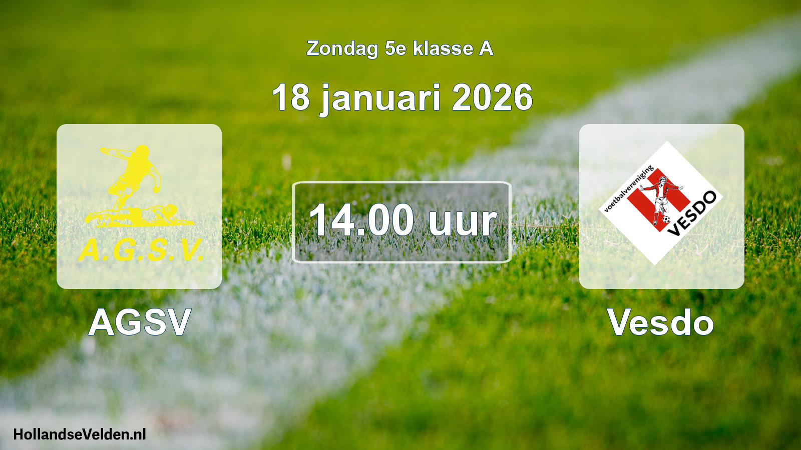 Scheduled Match: AGSV - Vesdo (18 January 2026)