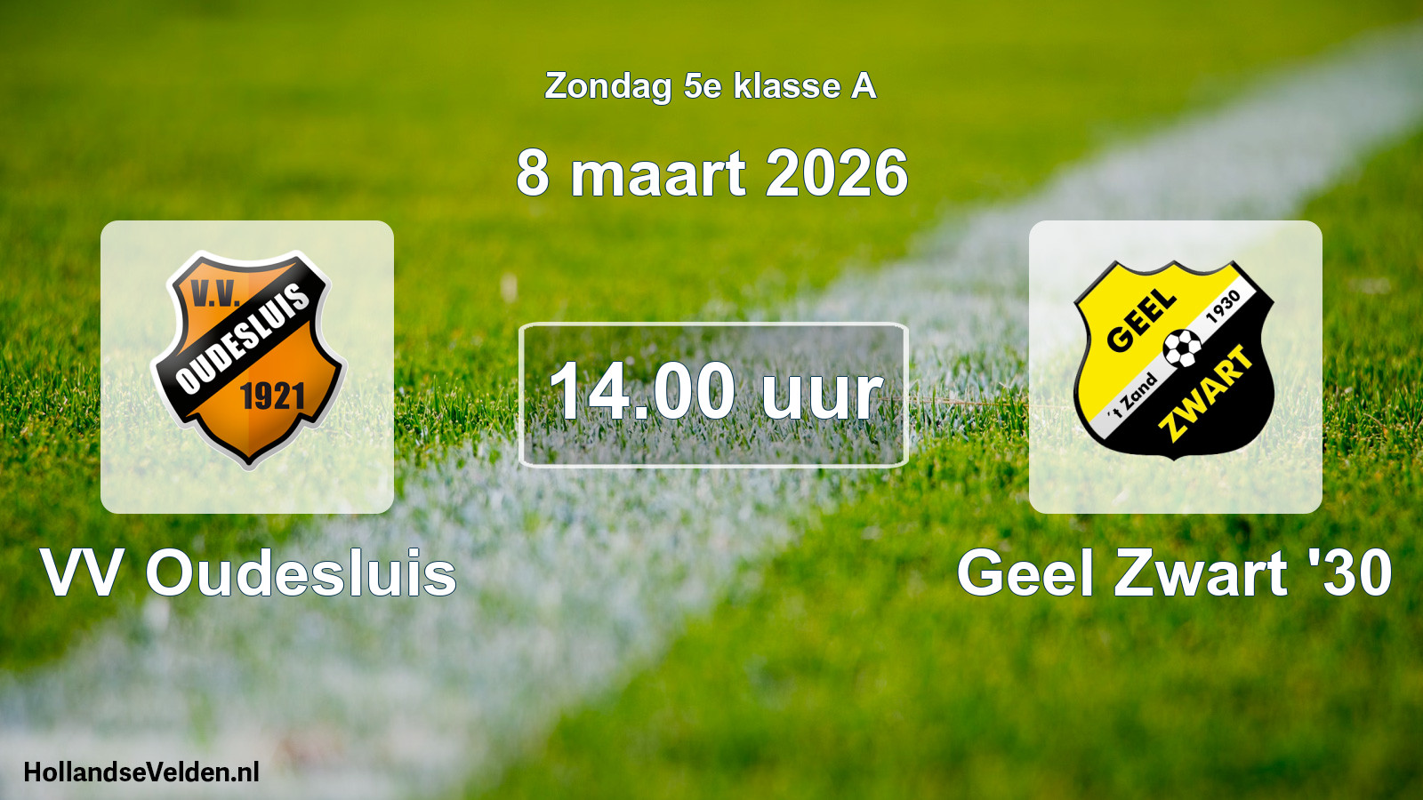 Scheduled Match: VV Oudesluis - Geel Zwart '30 (8 March 2026)