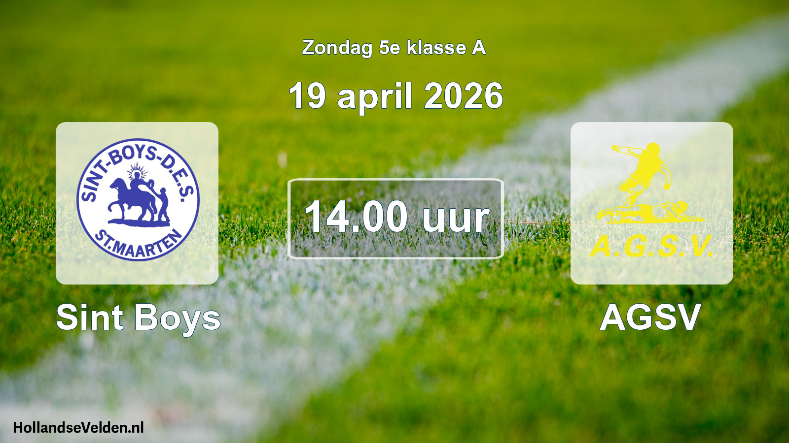 Scheduled Match: Sint Boys - AGSV (19 April 2026)