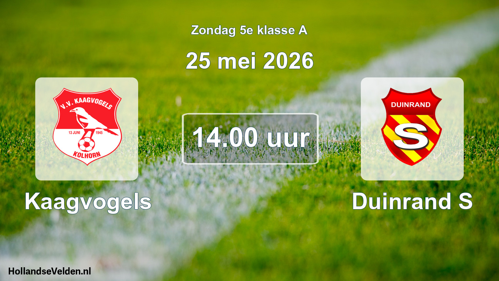 Scheduled Match: Kaagvogels - Duinrand S (25 May 2026)