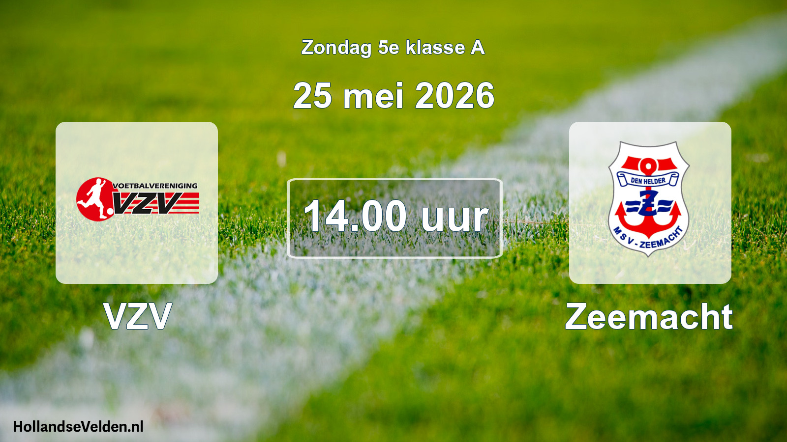 Scheduled Match: VZV - Zeemacht (25 May 2026)