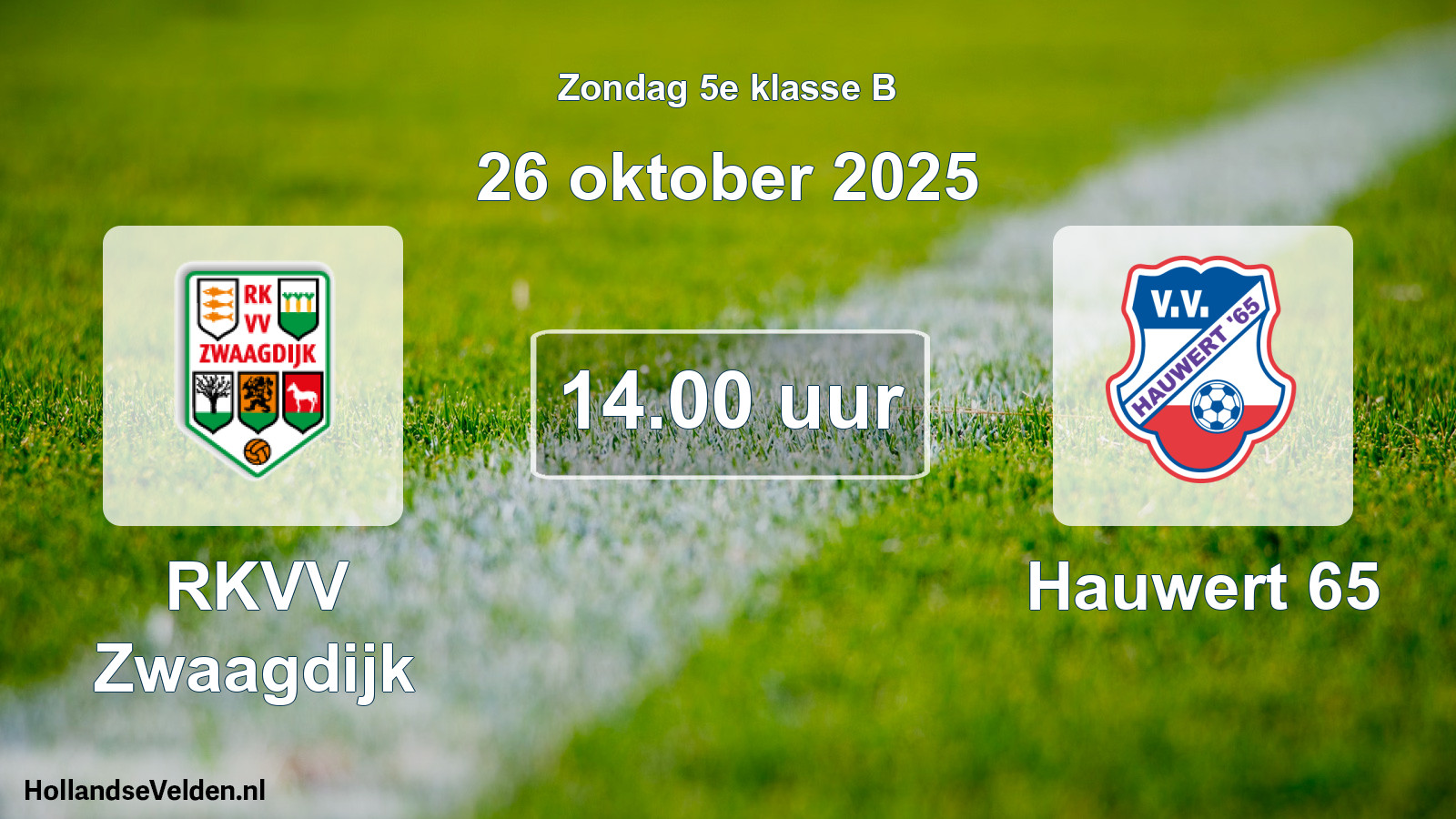 Scheduled Match: RKVV Zwaagdijk - Hauwert 65 (26 October 2025)
