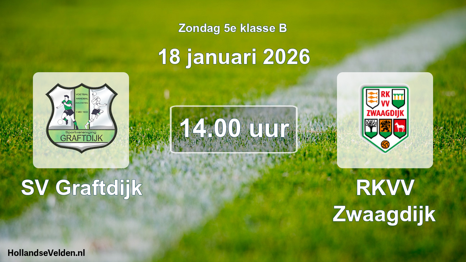 Scheduled Match: SV Graftdijk - RKVV Zwaagdijk (18 January 2026)