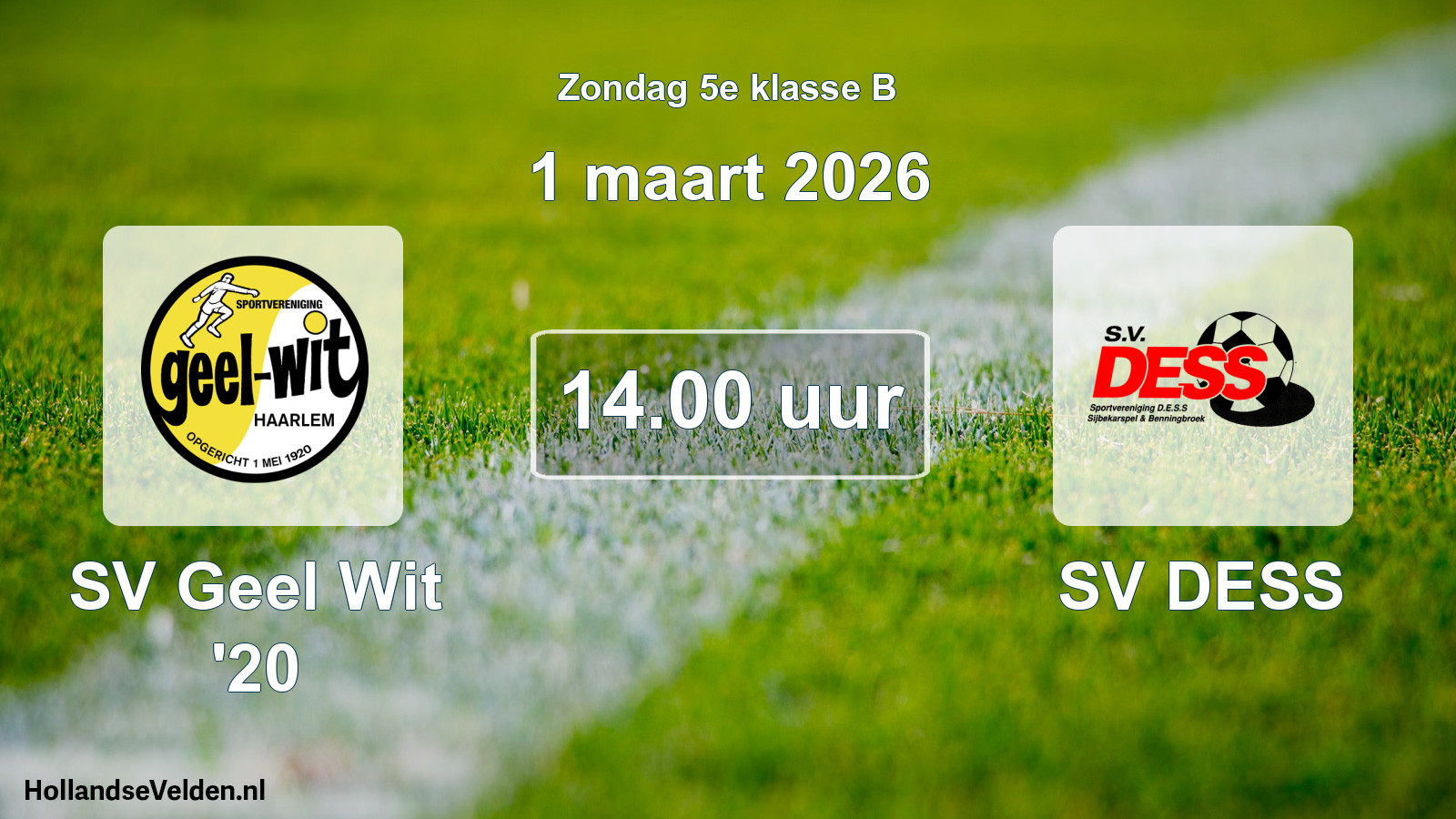 Scheduled Match: SV Geel Wit '20 - SV DESS (1 March 2026)