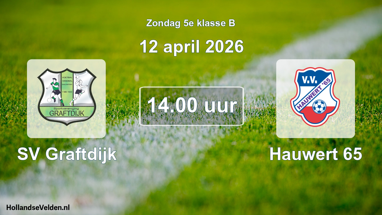 Scheduled Match: SV Graftdijk - Hauwert 65 (12 April 2026)