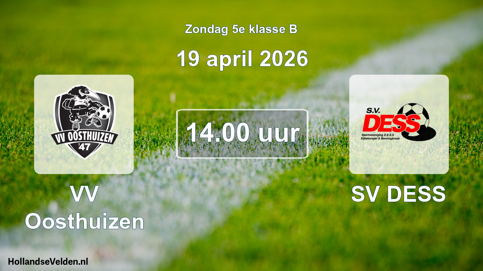 Scheduled Match: VV Oosthuizen - SV DESS (19 April 2026)