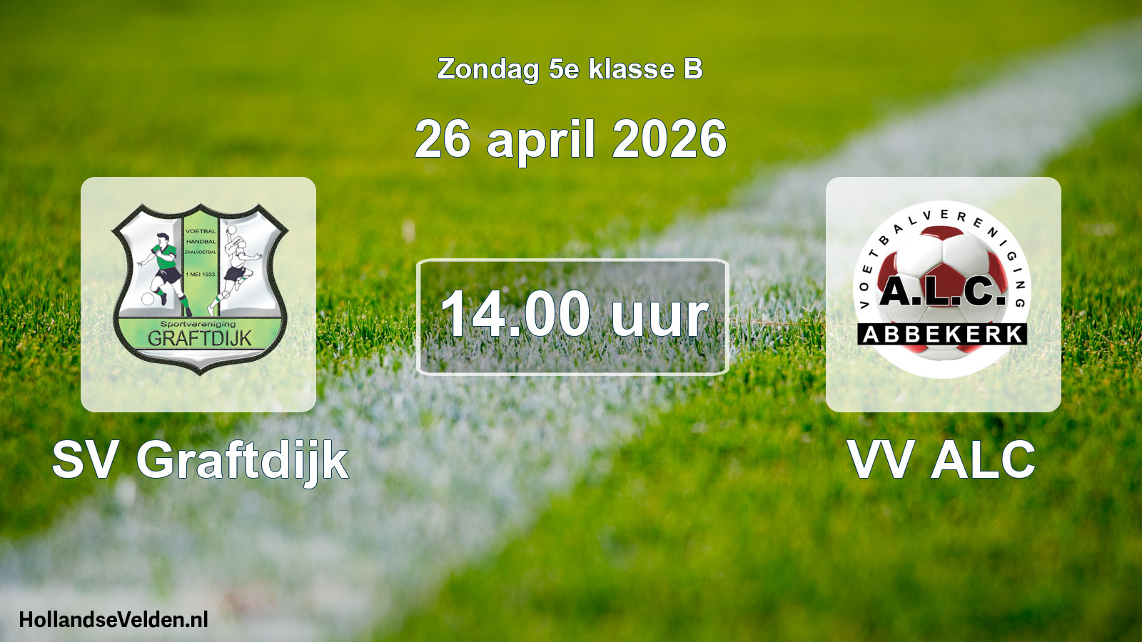 Scheduled Match: SV Graftdijk - VV ALC (26 April 2026)