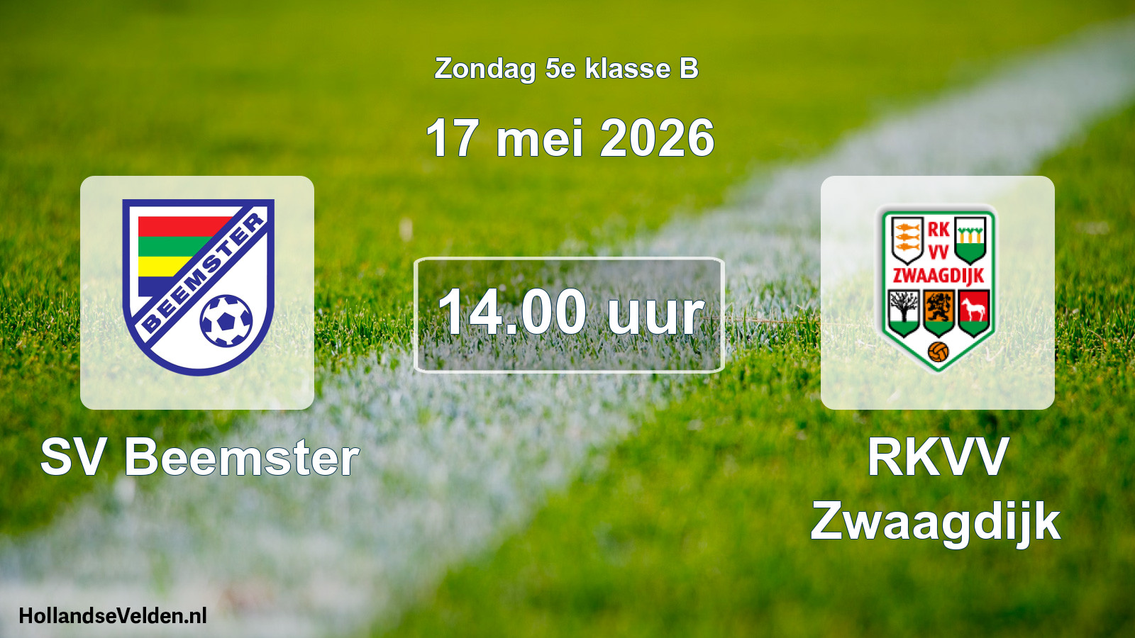 Scheduled Match: SV Beemster - RKVV Zwaagdijk (17 May 2026)