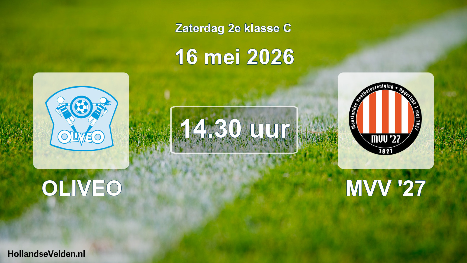 Scheduled Match: OLIVEO - MVV '27 (16 May 2026)