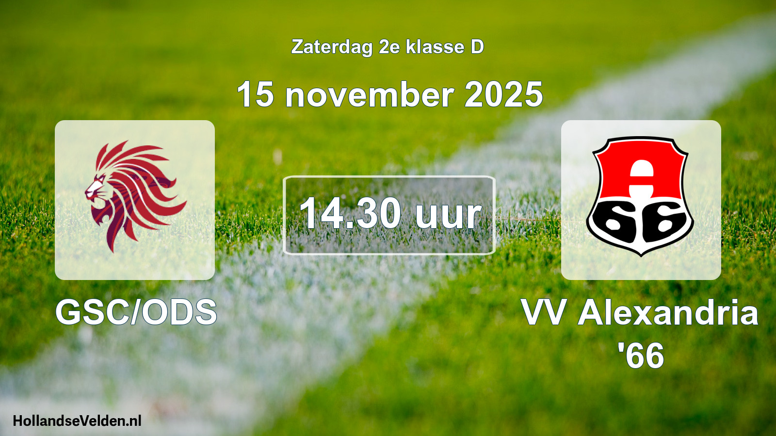 Scheduled Match: GSC/ODS - VV Alexandria '66 (15 November 2025)