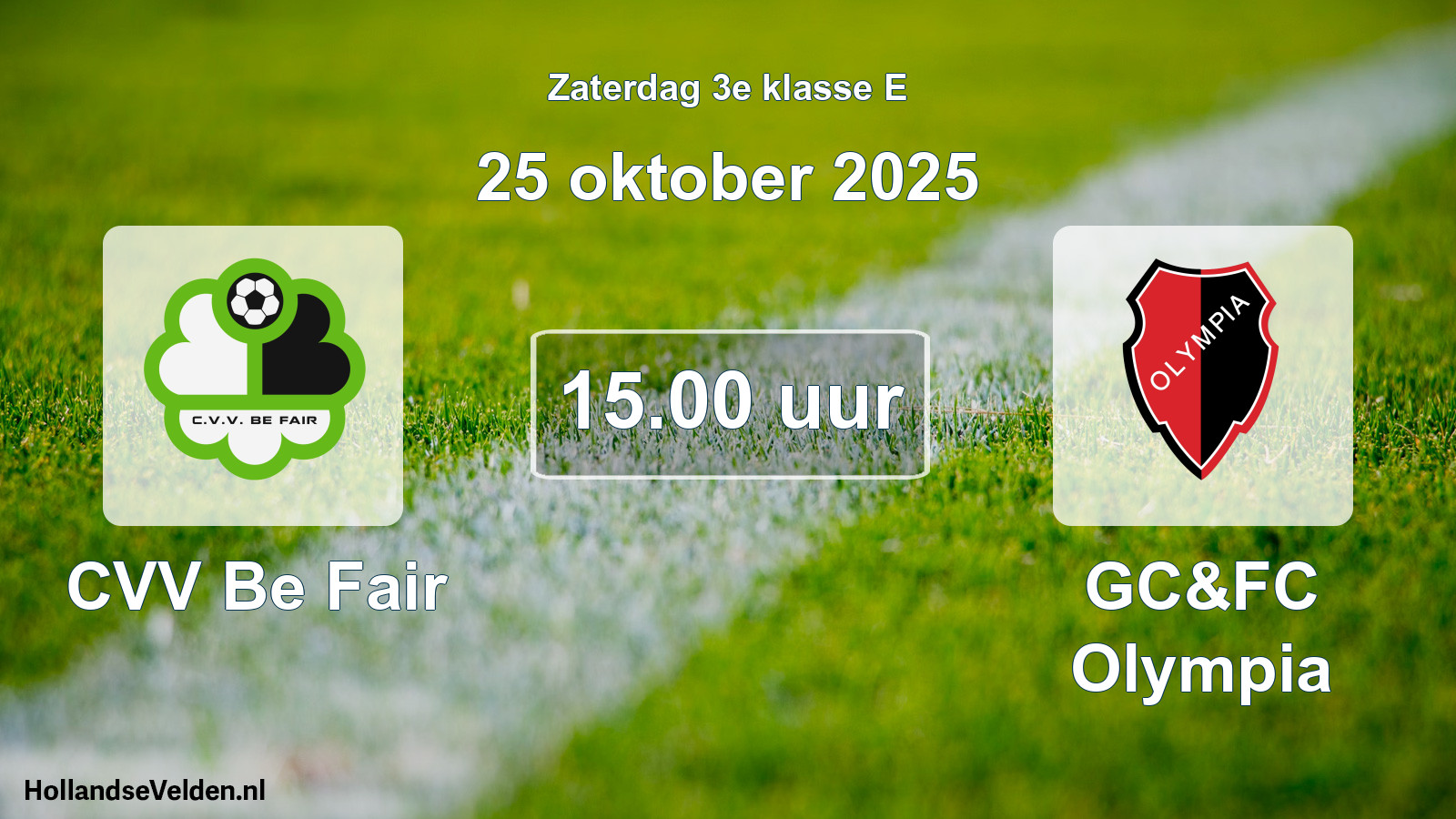 Scheduled Match: CVV Be Fair - GC&FC Olympia (25 October 2025)