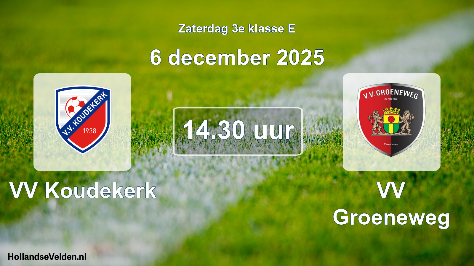Geplande wedstrijd: VV Koudekerk - VV Groeneweg (6 december 2025)