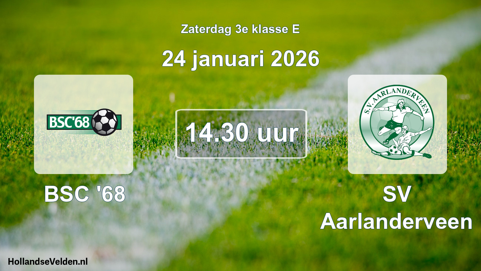 Geplande wedstrijd: BSC '68 - SV Aarlanderveen (24 januari 2026)