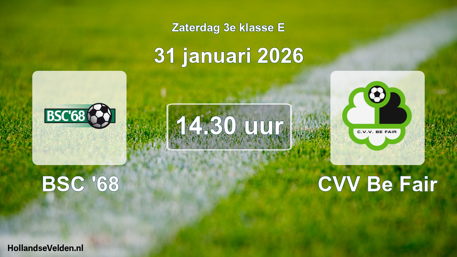 Geplande wedstrijd: BSC '68 - CVV Be Fair (31 januari 2026)