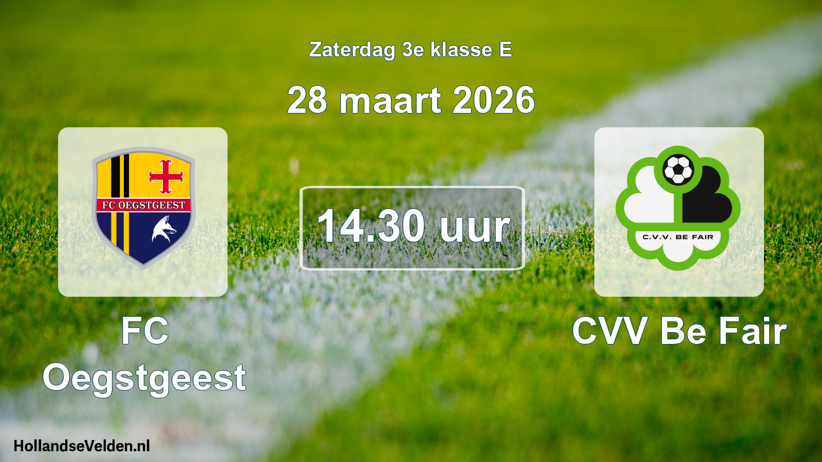 Scheduled Match: FC Oegstgeest - CVV Be Fair (28 March 2026)