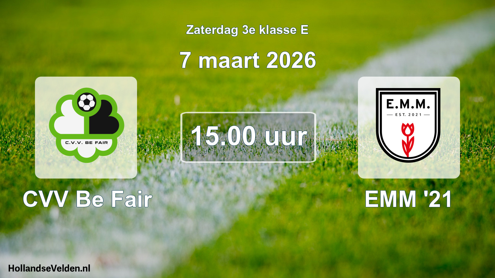 Geplande wedstrijd: CVV Be Fair - EMM '21 (7 maart 2026)