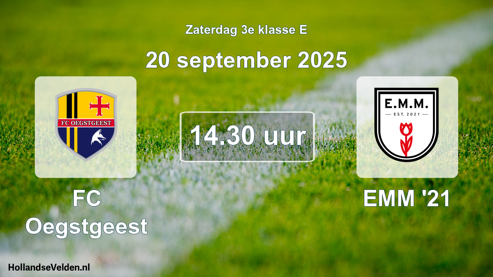 Scheduled Match: FC Oegstgeest - EMM '21 (20 September 2025)