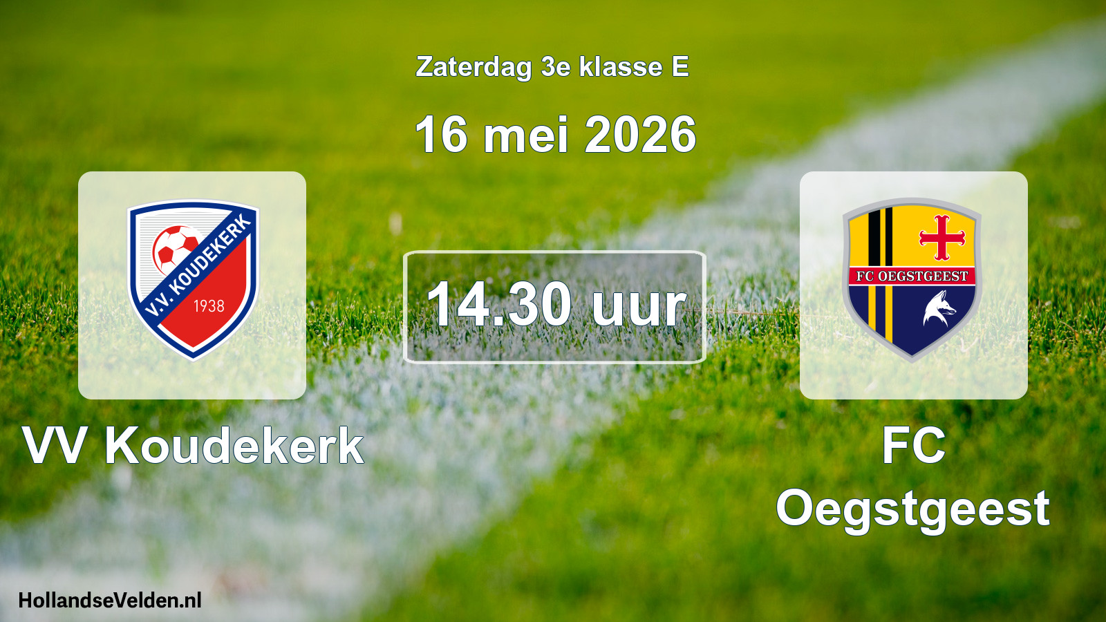 Scheduled Match: VV Koudekerk - FC Oegstgeest (16 May 2026)