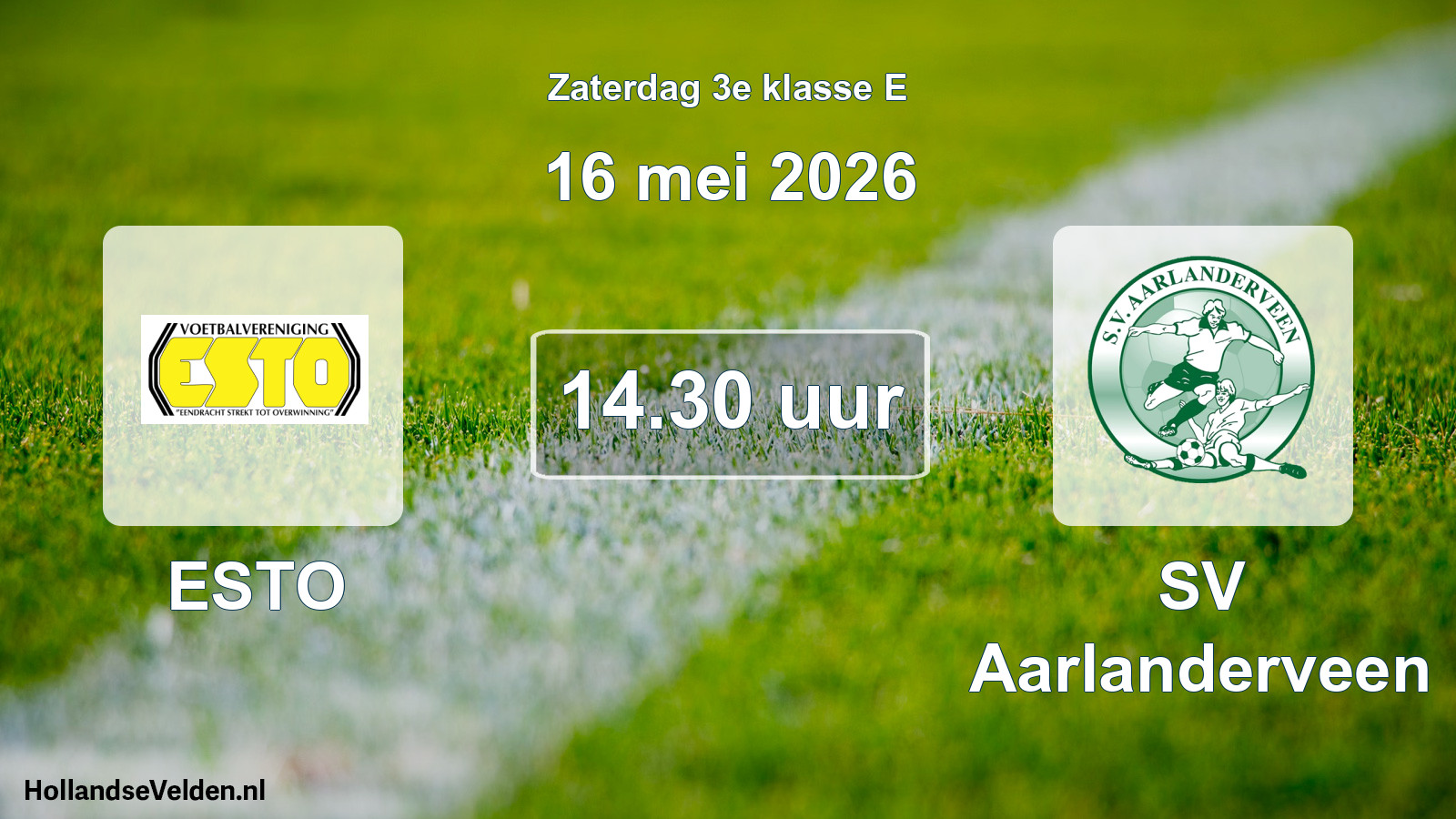 Geplande wedstrijd: ESTO - SV Aarlanderveen (16 mei 2026)