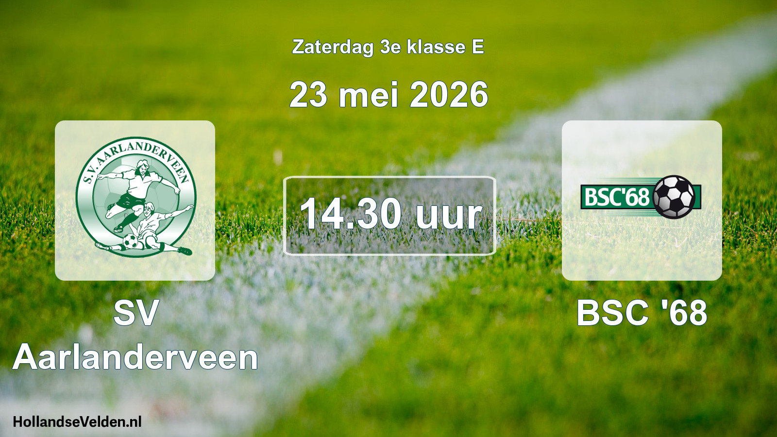 Geplande wedstrijd: SV Aarlanderveen - BSC '68 (23 mei 2026)