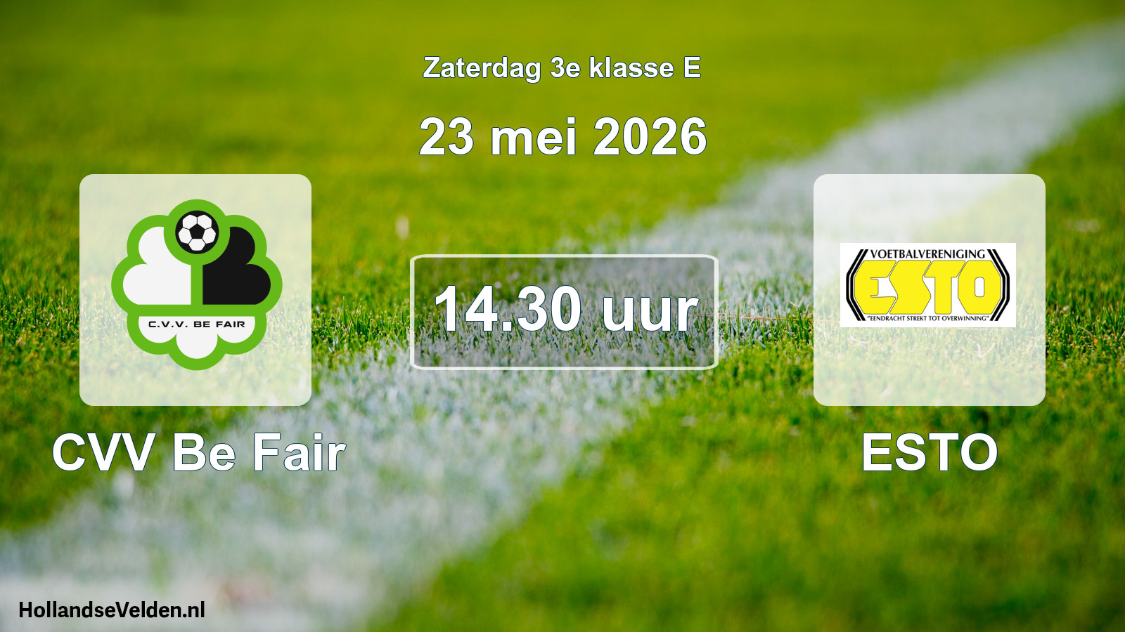 Geplande wedstrijd: CVV Be Fair - ESTO (23 mei 2026)