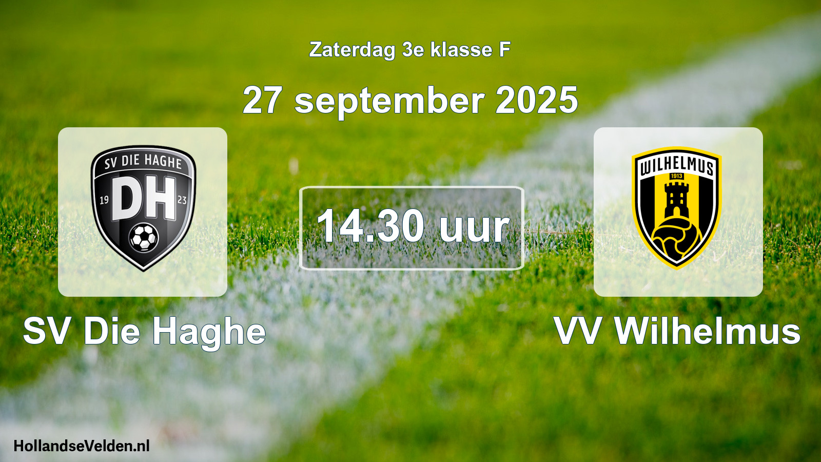 Geplande wedstrijd: SV Die Haghe - VV Wilhelmus (27 september 2025)