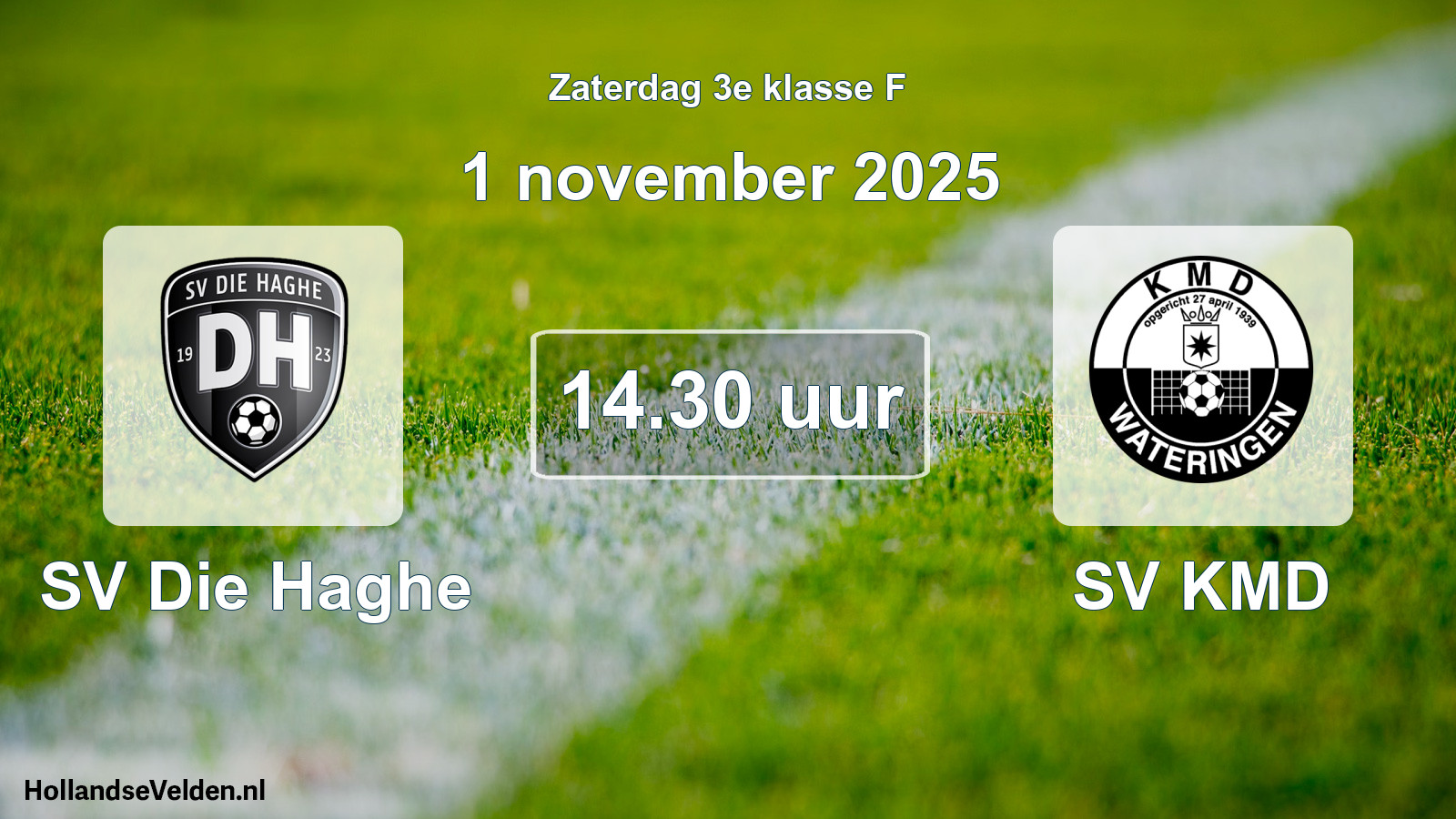 Scheduled Match: SV Die Haghe - SV KMD (1 November 2025)