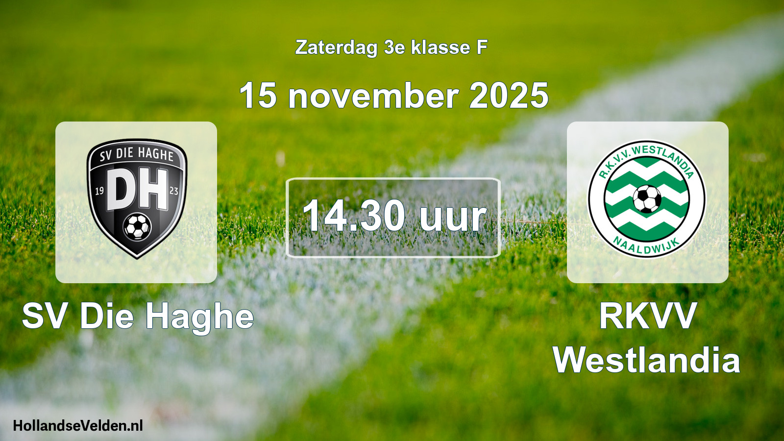 Geplande wedstrijd: SV Die Haghe - RKVV Westlandia (15 november 2025)