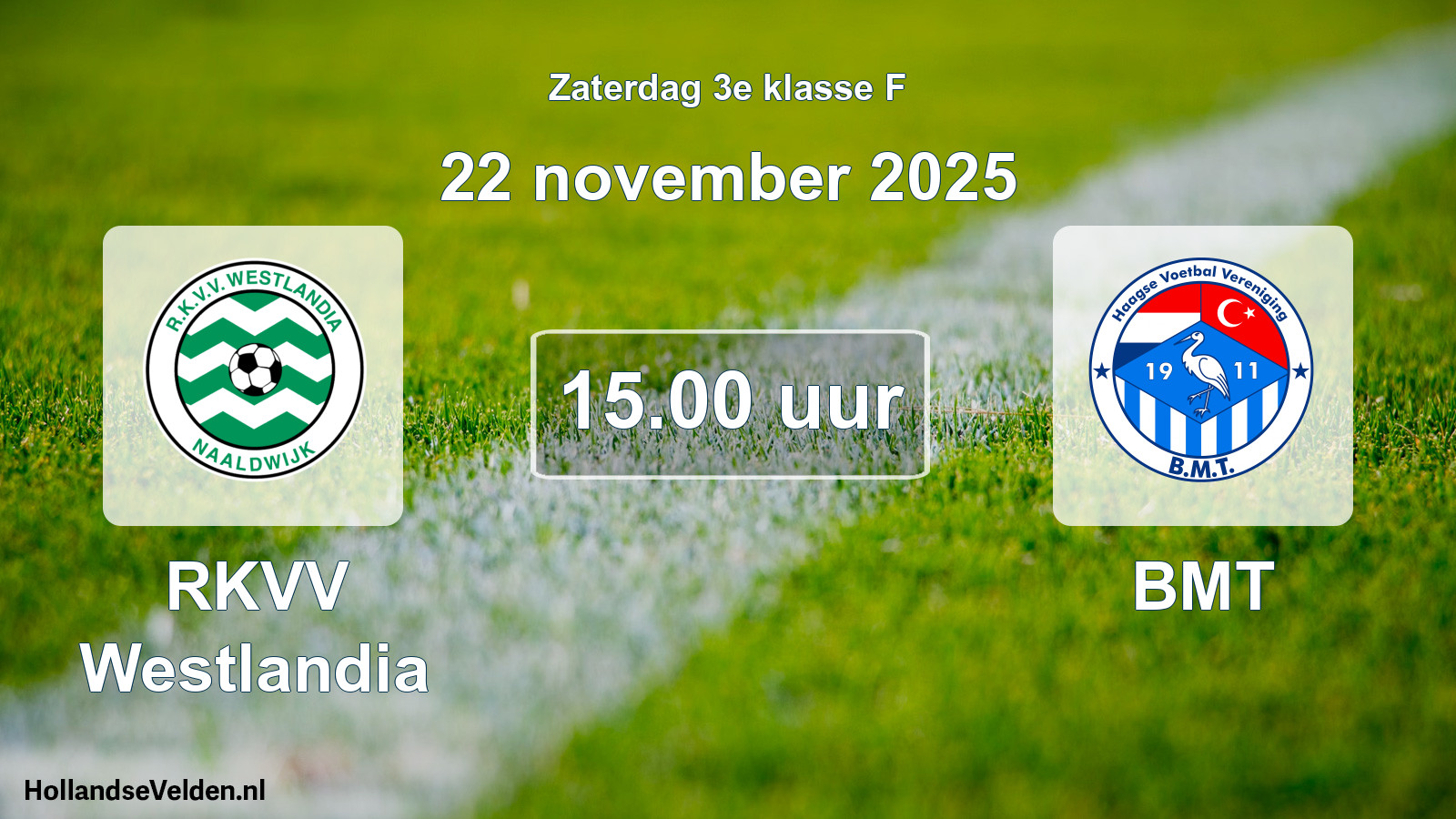 Scheduled Match: RKVV Westlandia - BMT (22 November 2025)