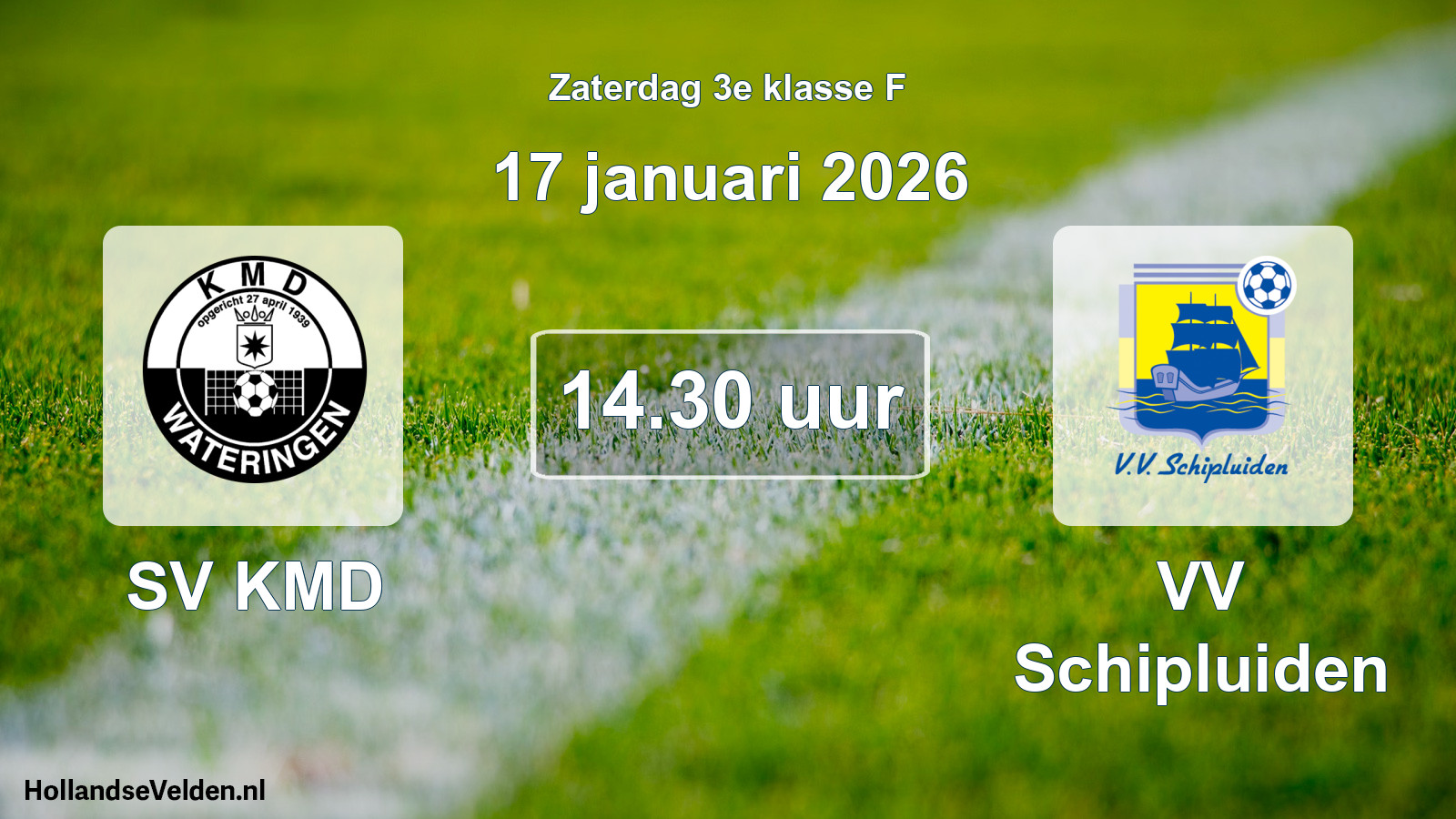 Scheduled Match: SV KMD - VV Schipluiden (17 January 2026)