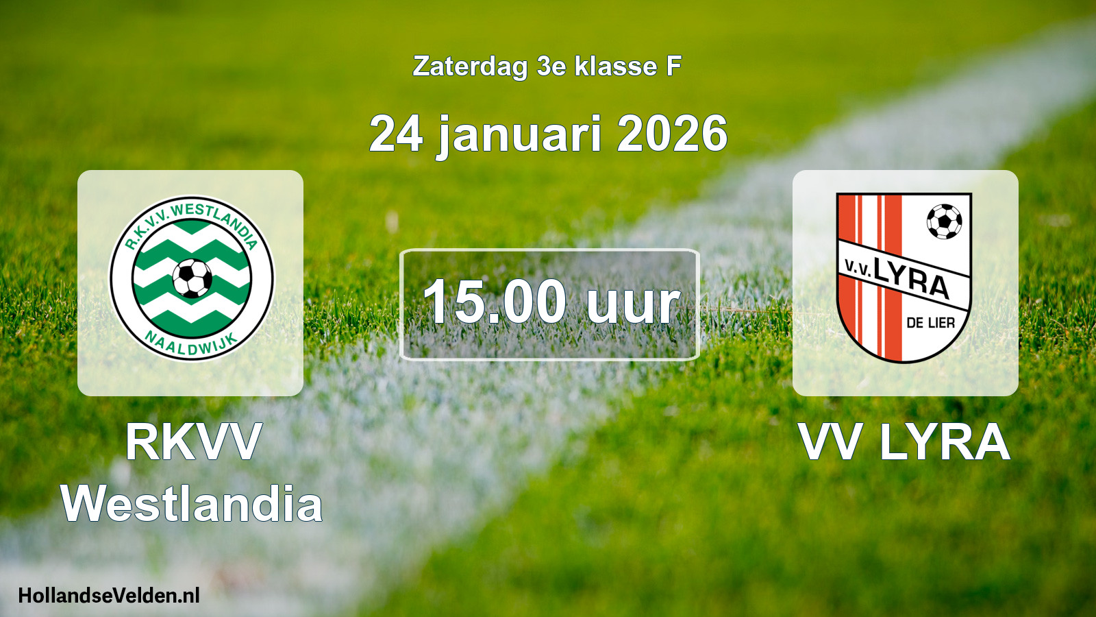 Geplande wedstrijd: RKVV Westlandia - VV LYRA (24 januari 2026)