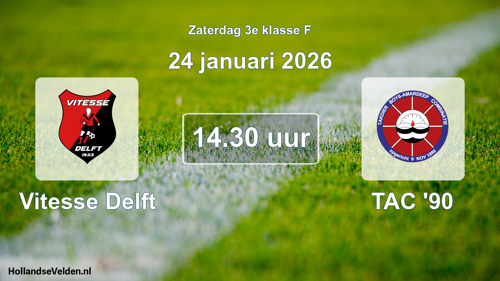 Scheduled Match: Vitesse Delft - TAC '90 (24 January 2026)