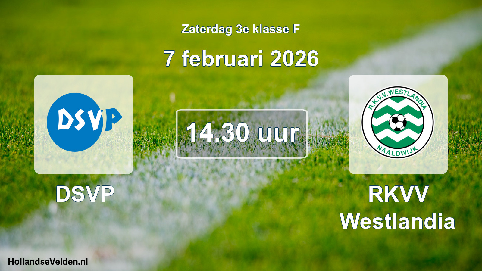 Geplande wedstrijd: DSVP - RKVV Westlandia (7 februari 2026)