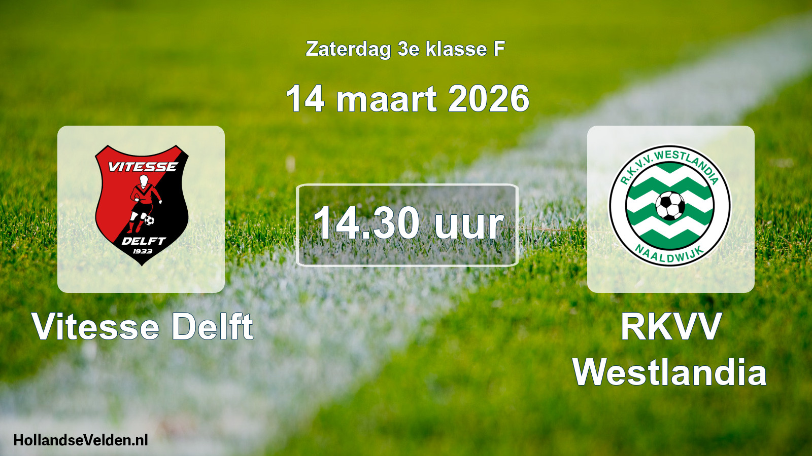 Scheduled Match: Vitesse Delft - RKVV Westlandia (14 March 2026)