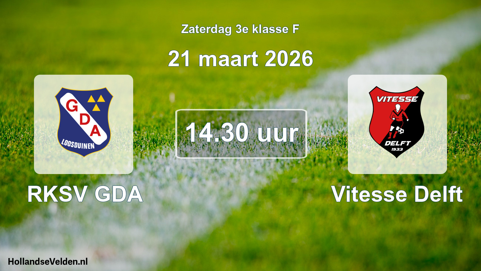 Geplande wedstrijd: RKSV GDA - Vitesse Delft (21 maart 2026)