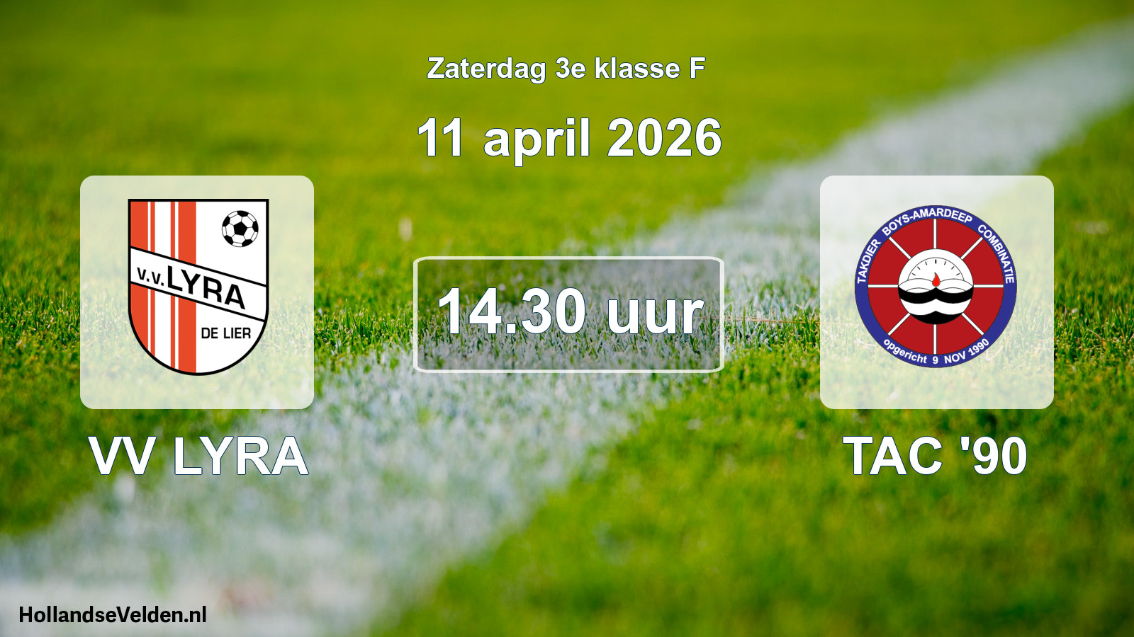 Scheduled Match: VV LYRA - TAC '90 (11 April 2026)
