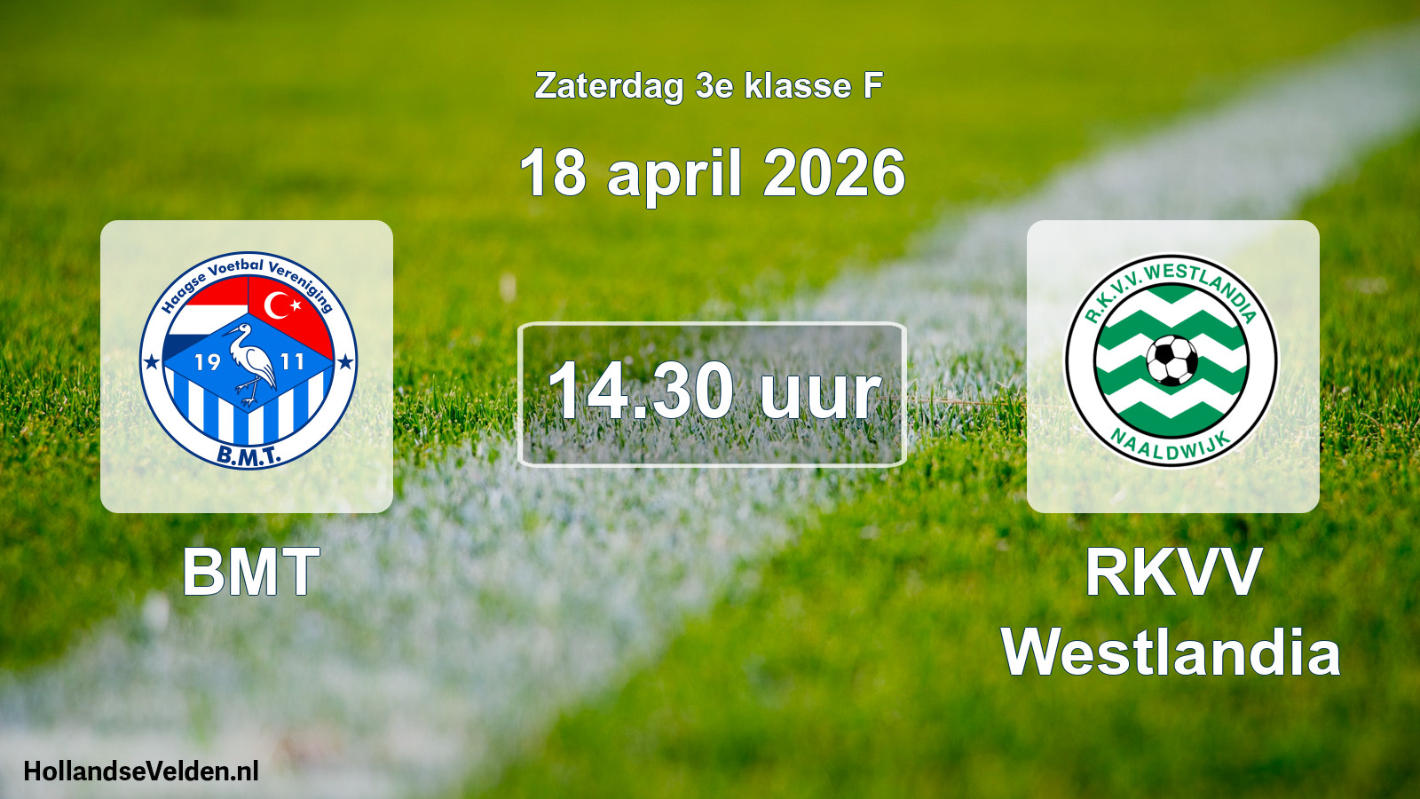 Scheduled Match: BMT - RKVV Westlandia (18 April 2026)