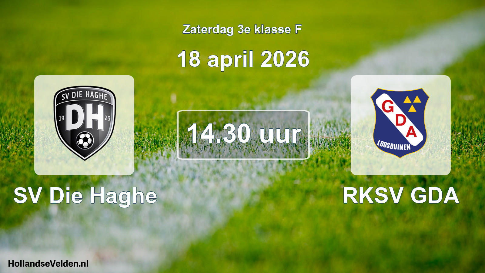 Geplande wedstrijd: SV Die Haghe - RKSV GDA (18 april 2026)