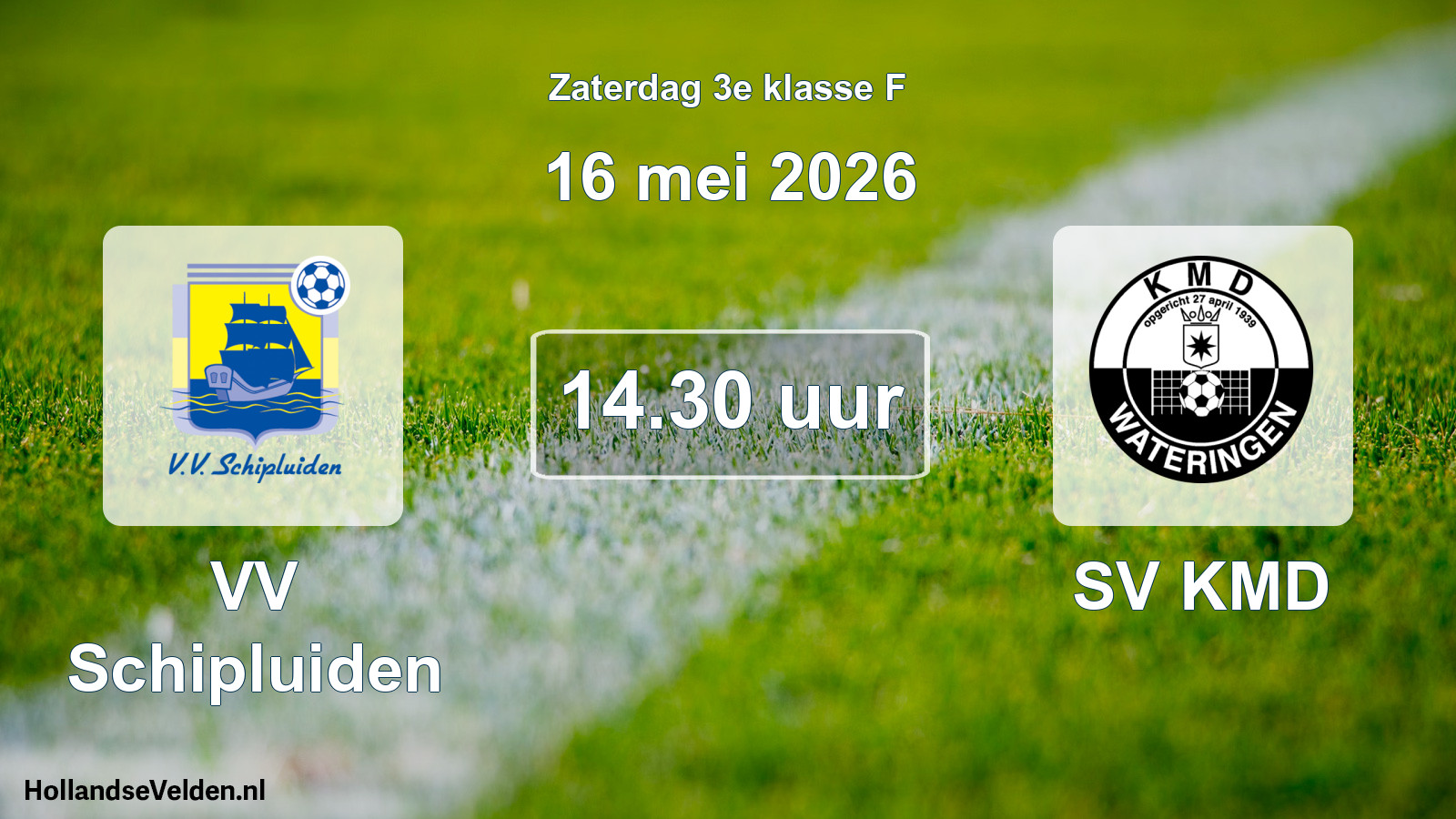 Geplande wedstrijd: VV Schipluiden - SV KMD (16 mei 2026)