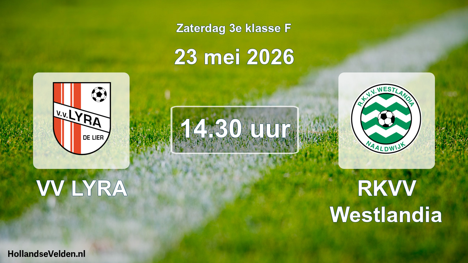 Geplande wedstrijd: VV LYRA - RKVV Westlandia (23 mei 2026)