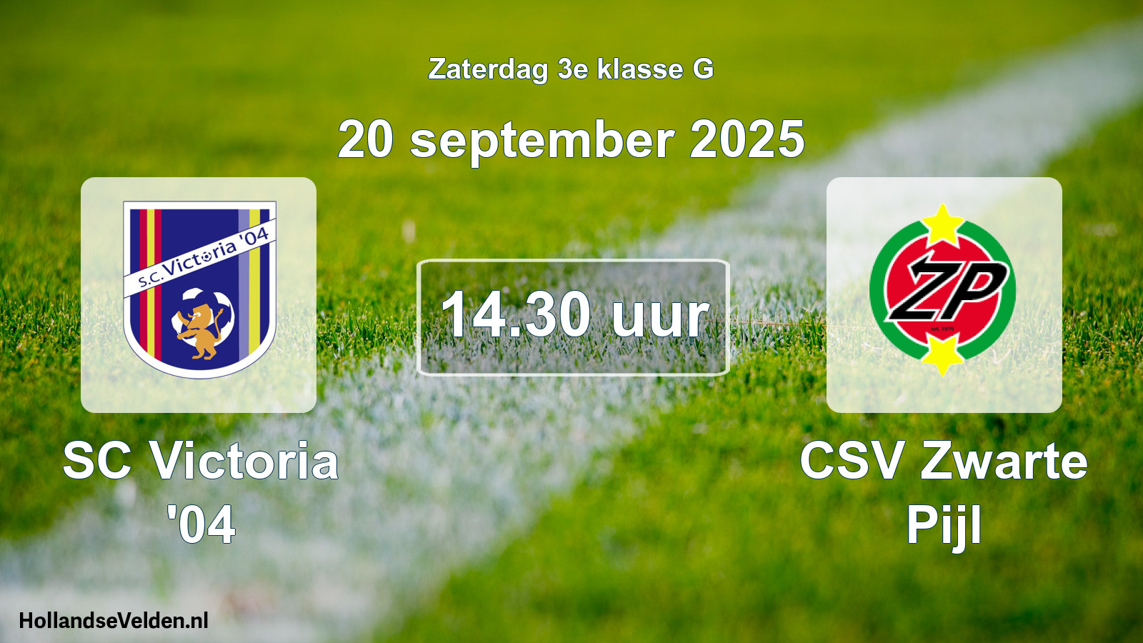 Scheduled Match: SC Victoria '04 - CSV Zwarte Pijl (20 September 2025)