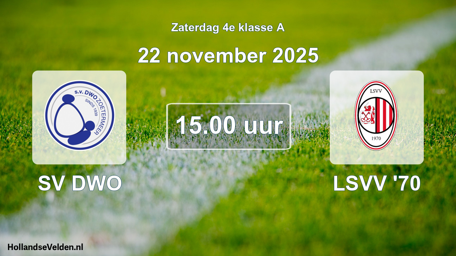Geplande wedstrijd: SV DWO - LSVV '70 (22 november 2025)