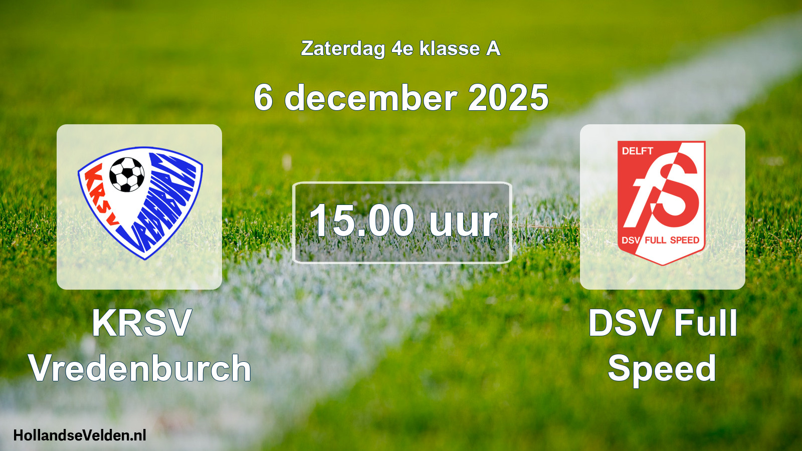 Geplande wedstrijd: KRSV Vredenburch - DSV Full Speed (6 december 2025)