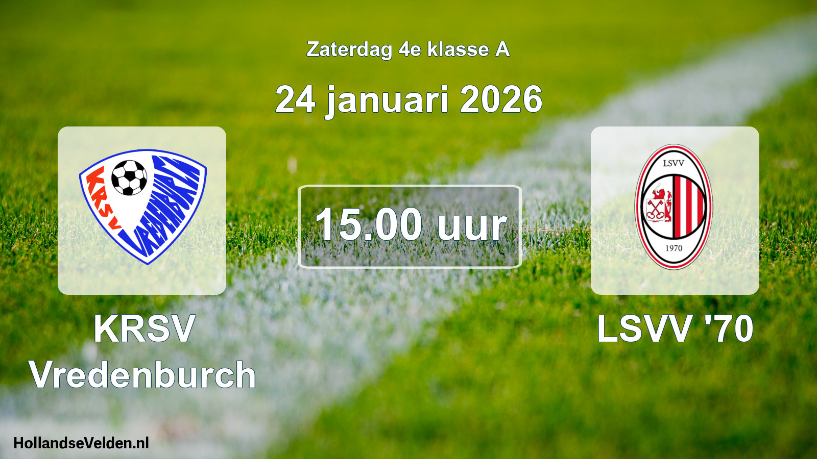 Geplande wedstrijd: KRSV Vredenburch - LSVV '70 (24 januari 2026)