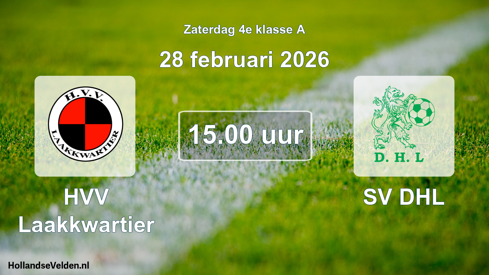 Geplande wedstrijd: HVV Laakkwartier - SV DHL (28 februari 2026)