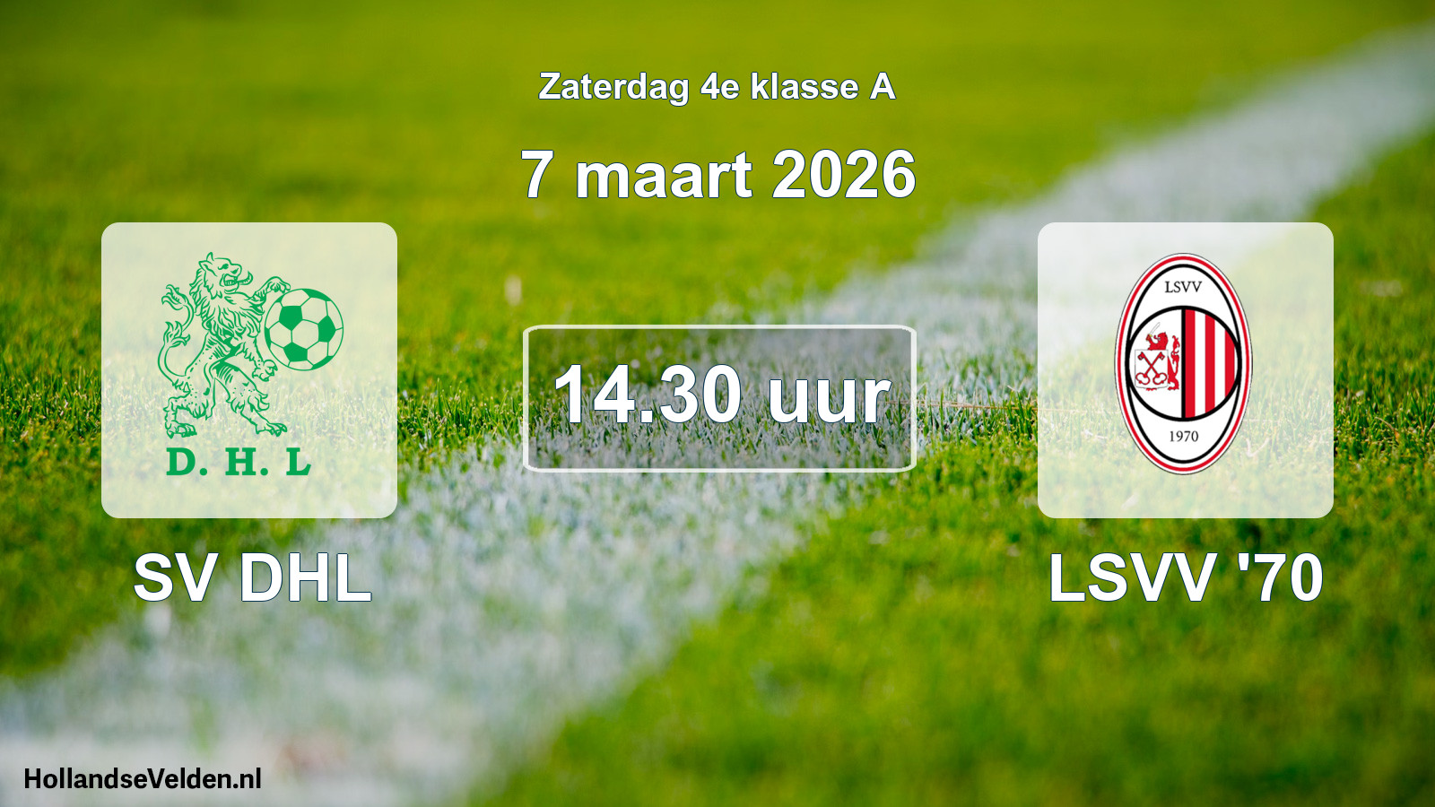 Geplande wedstrijd: SV DHL - LSVV '70 (7 maart 2026)