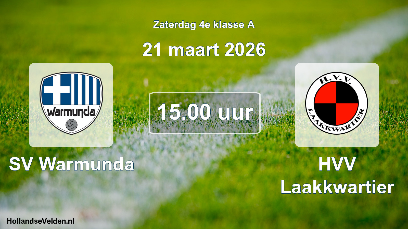 Geplande wedstrijd: SV Warmunda - HVV Laakkwartier (21 maart 2026)